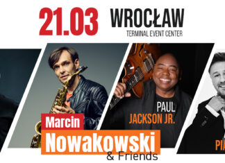 Marcin Nowakowski & Paul Jackson Jr. – wyjątkowy koncert w Terminal Event Center we Wrocławiu!