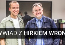 „Wrocław trzeba poczuć, a jak się poczuje, to się pokocha”. Z Hirkiem Wroną porozmawialiśmy o Wrocławiu i wrocławskiej muzyce.