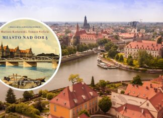 „Miasto nad Odrą” – odkryj historię Wrocławia na spotkaniu z autorami nowej książki!