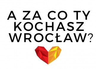 Za co kochasz Wrocław?