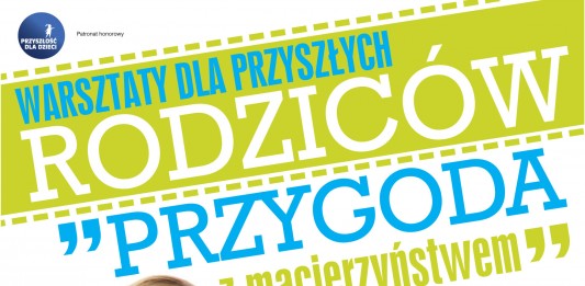Bezpłatne warsztaty dla przyszłych rodziców. Już 18. lutego we Wrocławiu!
