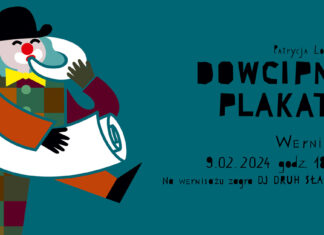 Sztuka śmiechu! „Dowcipne Plakaty” Patrycji Longawy i DJ set Druha Sławka w CK Agora