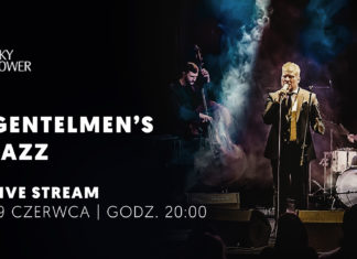 Gentelmen’s Jazz w Sky Tower, czyli koncert w męskim stylu