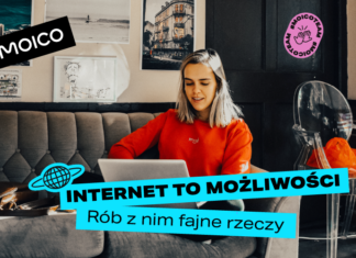 Co robić w czasie pandemii? Moico podpowiada, jak kreatywnie korzystać z internetu i rozwijać przy tym swoje pasje!