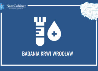 Badania krwi we Wrocławiu – przeprowadź diagnostykę w Naszym Gabinecie