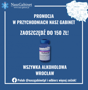 Wszywka alkoholowa taniej nawet do 150 zł w Naszym Gabinecie we Wrocławiu!
