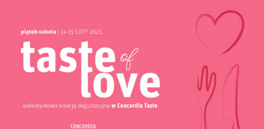Walentynkowa kolacja w Concordia Taste Wrocław – Taste of Love!
